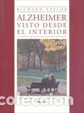 Libros: ALZHEIMER. VISTO DESDE EL INTERIOR - TAYLOR, RICHARD, - Foto 1