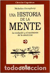 Libros: HISTORIA DE LA MENTE, UNA - HUMPHREY, NICHOLAS, - Foto 1