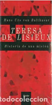 Libros: TERESA DE LISIEUX - BALTHASAR, HANS URS VON, - Foto 1