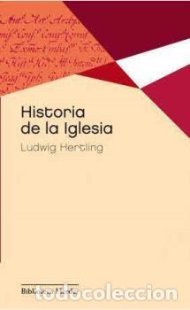 Libros: HISTORIA DE LA IGLESIA - HERTLING, LUDWIG, - Foto 1