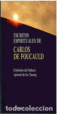 Libros: ESCRITOS ESPIRITUALES - FOUCAULD, CARLOS DE, - Foto 1