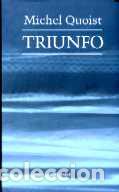 Libros: TRIUNFO - QUOIST, MICHEL, - Foto 1