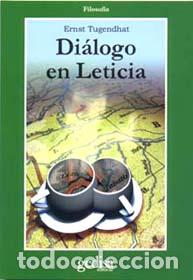 Libros: DIALOGO EN LETICIA - TUGENDHAT, ERNST, - Foto 1