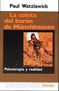 Libros: COLETA DEL BARON M&Uuml;NCHHAUSEN, LA - WATZLAWICK, PAUL, - Foto 1