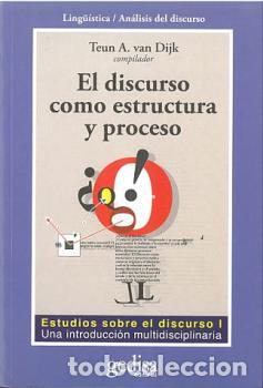 Libros: DISCURSO COMO ESTRUCTURA Y PROCESO, EL - VAN DIJK, TEUN, - Foto 1