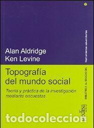 Libros: TOPOGRAFIA DEL MUNDO SOCIAL - ALDRIDGE, ALAN, - Foto 1