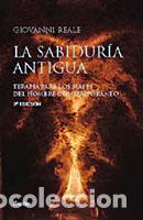 Libros: SABIDURIA ANTIGUA, LA - REALE, GIOVANNI, - Foto 1