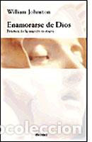 Libros: ENAMORARSE DE DIOS - JOHNSTON, WILLIAM, - Foto 1
