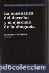 Libros: ENSE&Ntilde;ANZA DEL DERECHO Y EL EJERCICIO DE LA ABOGACIA, LA - B&Ouml;HMER, MARTIN F., - Foto 1