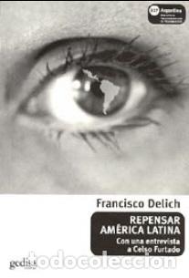 Libros: REPENSAR AMERICA LATINA - DELICH, FRANCISCO, - Foto 1