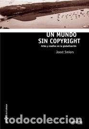 Libros: MUNDO SIN COPYRIGHT, UN - SMIERS, JOOST, - Foto 1
