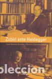 Libros: ZUBIRI ANTE HEIDEGGER - NICOLAS, JUAN ANTONIO, - Foto 1