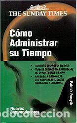 Libros: COMO ADMINISTRAR SU TIEMPO - FORSYTH, PATRICK, - Foto 1