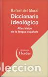 Libros: DICCIONARIO IDEOLOGICO - DEL MORAL, RAFAEL, - Foto 1