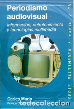 Libros: PERIODISMO AUDIOVISUAL - MARIN, CARLES, - Foto 1