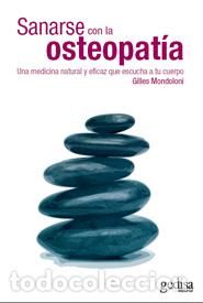 Libros: SANARSE CON LA OSTEOPATIA - MONDOLONI, GILLES, - Foto 1