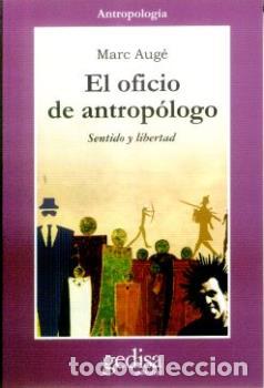 Libros: OFICIO DE ANTROPOLOGO, EL - AUGE, MARC, - Foto 1