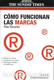 Libros: COMO FUNCIONAN LAS MARCAS - CHEVERTON, PETER, - Foto 1
