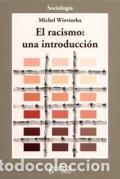 Libros: RACISMO: UNA INTRODUCCION, EL - WIEVIORKA, MICHEL, - Foto 1