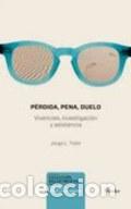 Libros: PERDIDA, PENA, DUELO - TIZON, JORGE L., - Foto 1