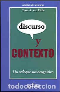 Libros: DISCURSO Y CONTEXTO (NUEVA CUBIERTA) - VAN DIJK, TEUN A., - Foto 1