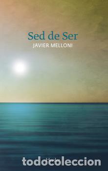Libros: SED DE SER - MELLONI, JAVIER, - Foto 1