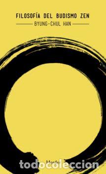 Libros: FILOSOF&Iacute;A DEL BUDISMO ZEN - HAN, BYUNG-CHUL, - Foto 1