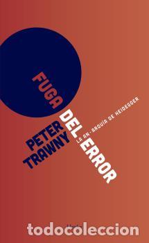 Libros: FUGA DEL ERROR - TRAWNY, PETER, - Foto 1