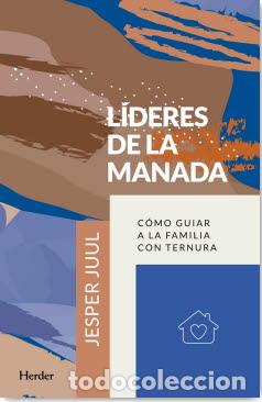 Libros: L&Iacute;DERES DE LA MANADA - JUUL, JESPER, - Foto 1