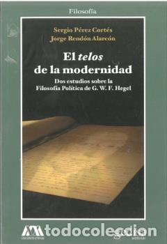 Libros: TELOS DE LA MODERNIDAD, EL - P&Eacute;REZ CORT&Eacute;S, SERGIO, - Foto 1