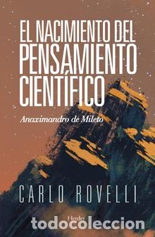 Libros: NACIMIENTO DEL PENSAMIENTO CIENT&Iacute;FICO, EL - ROVELLI, CARLO, - Foto 1