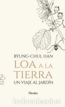 Libros: LOA A LA TIERRA - HAN, BYUNG-CHUL, - Foto 1