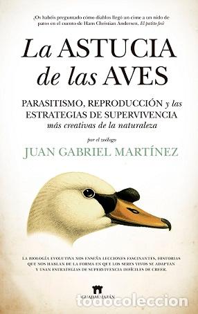 Libros: ASTUCIA DE LAS AVES, LA - MART&Iacute;NEZ, JUAN GABRIEL, - Foto 1
