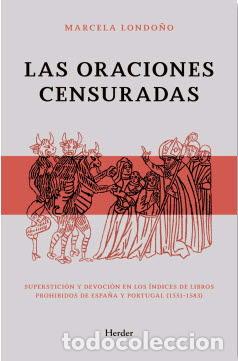 Libros: ORACIONES CENSURADAS, LAS - LONDO&Ntilde;O REND&Oacute;N, MARCELA, - Foto 1