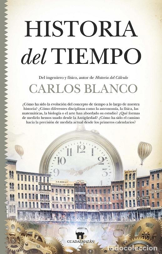 Libros: HISTORIA DEL TIEMPO - BLANCO, CARLOS, - Foto 1