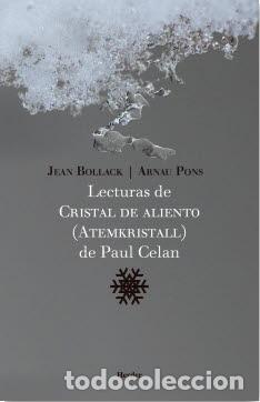 Libros: LECTURAS DE CRISTAL DE ALIENTO DE PAUL CELAN - PONS, ARNAU, - Foto 1