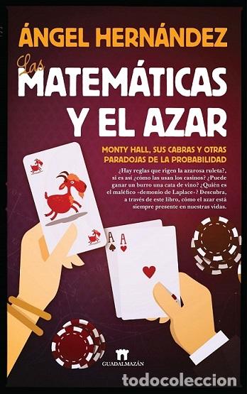 Libros: MATEM&Aacute;TICAS Y EL AZAR, LAS - HERN&Aacute;NDEZ, &Aacute;NGEL, - Foto 1