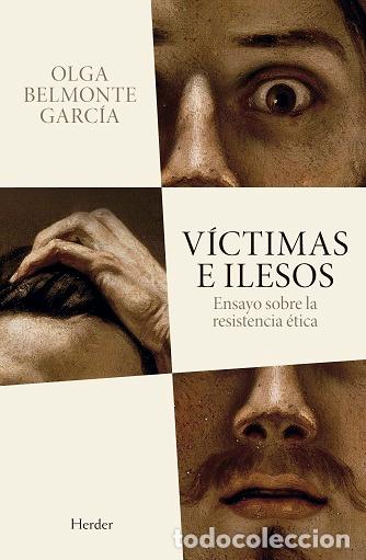 Libros: V&Iacute;CTIMAS E ILESOS - BELMONTE GARC&Iacute;A, OLGA, - Foto 1