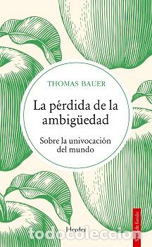 Libros: P&Eacute;RDIDA DE LA AMBIG&Uuml;EDAD, LA - BAUER, THOMAS, - Foto 1