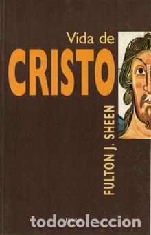 Libros: VIDA DE CRISTO - SHEEN, FULTON J., - Foto 1
