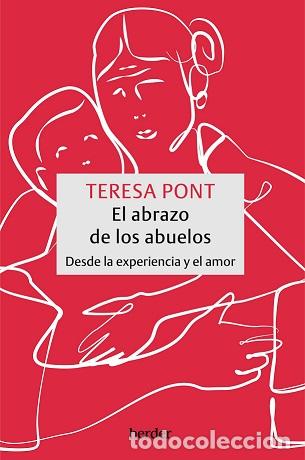 Libros: ABRAZO DE LOS ABUELOS, EL - PONT AMEN&Oacute;S, TERESA, - Foto 1
