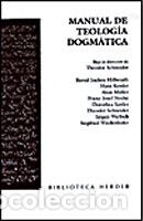 Libros: MANUAL DE TEOLOGIA DOGMATICA (SCHNEIDER) - SCHNEIDER, THEODOR, - Foto 1