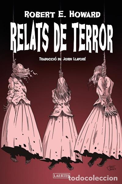 Libros: RELATS DE TERROR - HOWARD, ROBERT E., - Foto 1