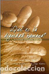 Libros: QUE ES LA DIGNIDAD HUMANA? - TORRALBA, FRANCESC, - Foto 1