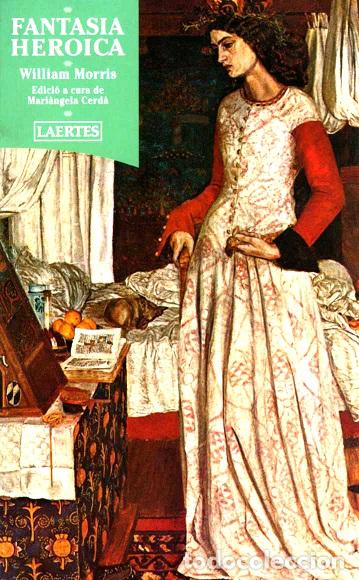 Libros: FANTASIA HEROICA (CATALAN) - MORRIS, WILLIAM, - Foto 1