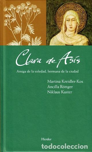 Libros: CLARA DE ASIS - KREIDLER-KOS, MARTINA, - Foto 1