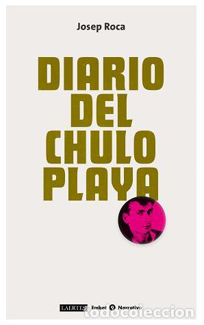Libros: DIARIO DEL CHULOPLAYA (CATALAN) - ROCA, JOSEP, - Foto 1