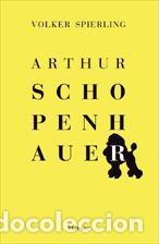 Libros: ARTHUR SCHOPENHAUER (HERDER) - SPIERLING, VOLKER, - Foto 1
