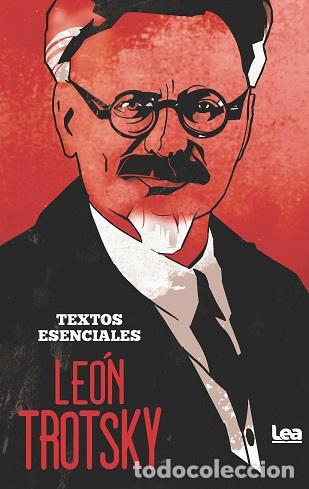 Libros: LE&Oacute;N TROTSKY. TEXTOS ESENCIALES - TROTSKY, LE&Oacute;N, - Foto 1