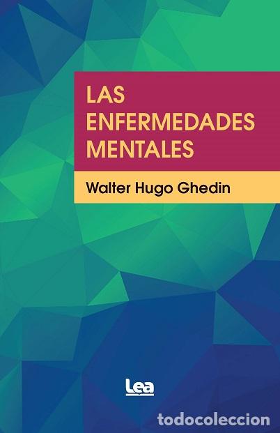 Libros: ENFERMEDADES MENTALES, LAS - GHEDIN, WALTER, - Foto 1
